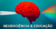 Neurociência e Educação